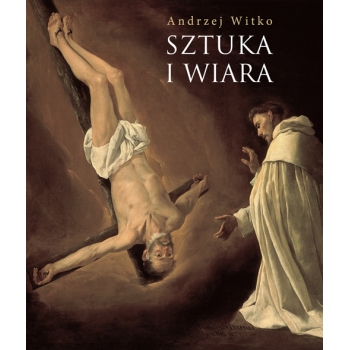 Sztuka i wiara /ILUSTORWANE/ – Andrzej Witko